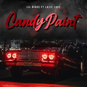 Candy Paint (feat. Lazie Locz) [Explicit]