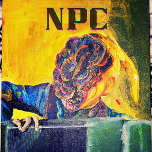 NPC (feat. Nilloc) [Explicit]