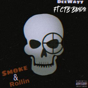 Smoke & Rollin Remix (Explicit)