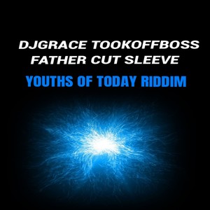 Youths of Today Riddim