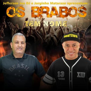 Os Brabos Tem Nome