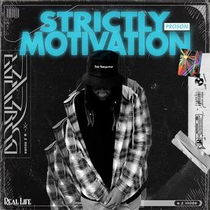 Strictly Motivation (Explicit)