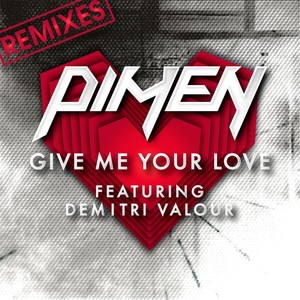 Give Me Your Love[feat. Demitri Valour] (Acoustic)