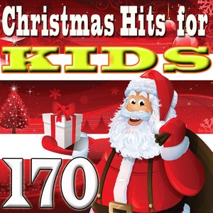 170 Christmas Hits for Kids (Best Selection Songs)
