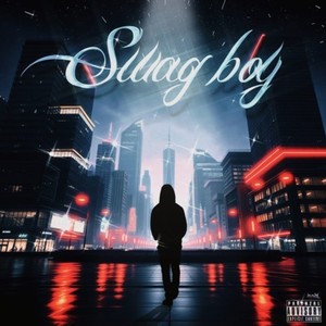 Swag Boy (Explicit)