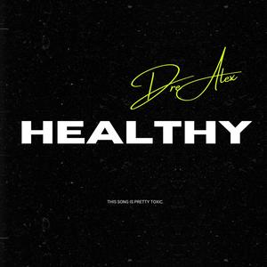 Healthy (Explicit)