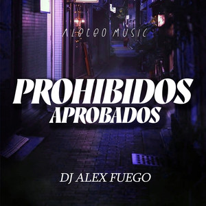 Prohibidos Aprobados