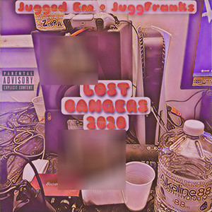 Lost Bangers 2020 (Explicit)