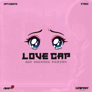 love cap (feat. LauVeh) (Explicit)