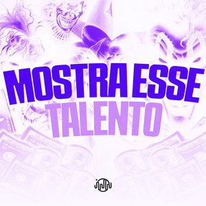 Mostra Esse Talento (Explicit)