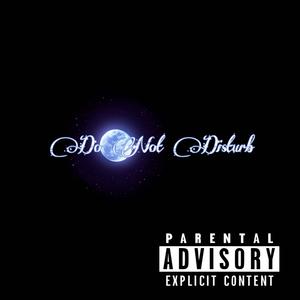 Do not disturb (Explicit)