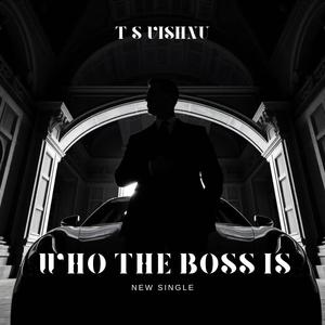 Who the boss is (Explicit)