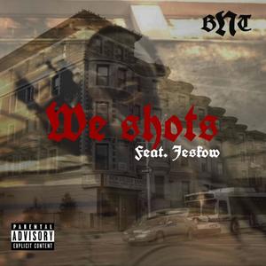 We shots (feat. Jeskow) (Explicit)