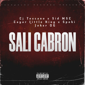 SALI CABRON (Explicit)