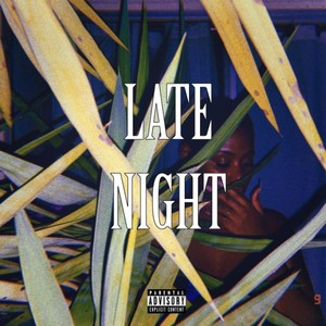 Late Night (feat. Jay Honest) [Explicit]