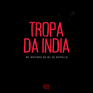 Tropa da India (Explicit)