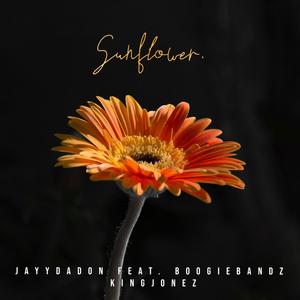 Sunflower (feat. Boogie Bandz & King Jonez) [Explicit]