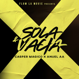 Sola & Vacía (Explicit)