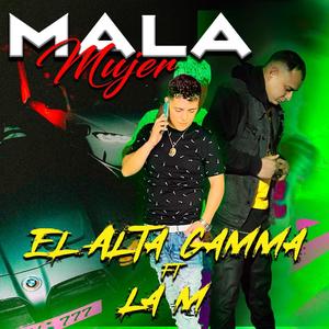 MALA MUJER (feat. LA M)