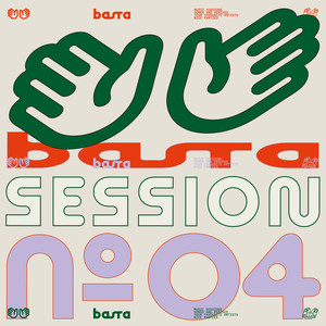 BASTA SESSION N°4