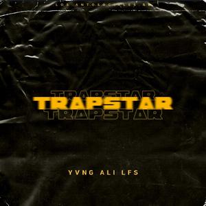 Trapstar (Explicit)