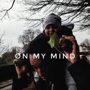 On My Mind (Explicit)