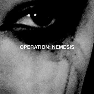 OPERATION: NEMESIS (Explicit)