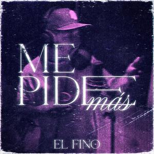 Me Pide Más (feat. Mister Bob) [Explicit]