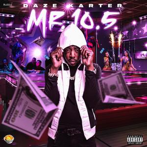 Mr. 10.5 (Explicit)