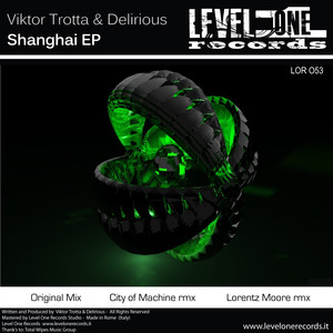 Shanghai (City Of Machine Remix)
