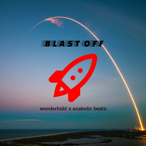 Blast Off (Explicit)