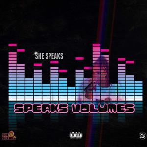 Speaks Volumes (Explicit)