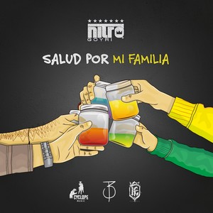 Salud por Mi Familia (Explicit)