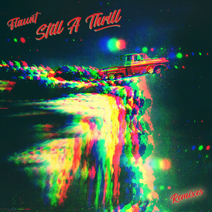 Still A Thrill (Remixes)