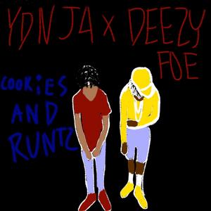 COOKIES AND RUNTZ (feat. Ydn J4) (Explicit)