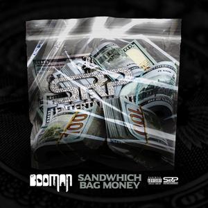 Sandwich Bag Money (Explicit)