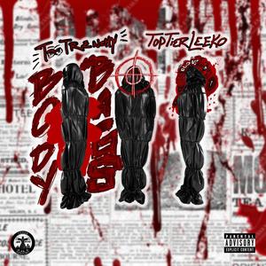 Body Bags (feat. TopTierLeeko) [Explicit]