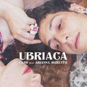 Cass - Ubriaca (Explicit)