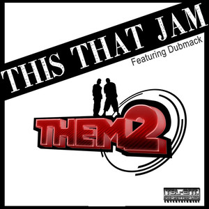 This That Jam (feat. Dubmack)