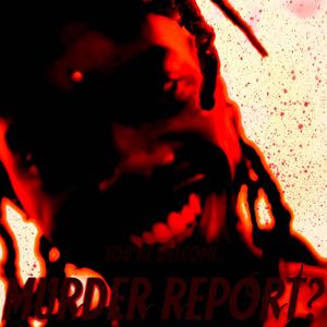 MURDER REPORT!? (GOD SOUL VERSION)