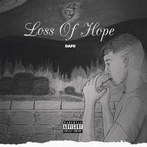 Loss of Hope (Explicit)