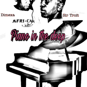 Piano in the Deep