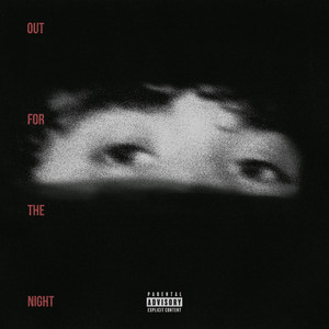 Out for the Night (Explicit)
