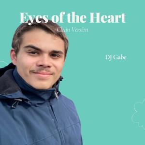 Eyes of the Heart (Clean Version)