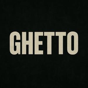 Ghetto (feat. Five6five & DokBeatz) (Explicit)