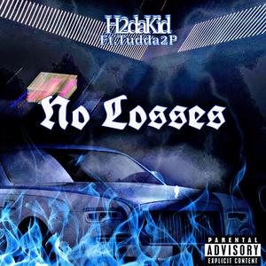 No Losses (feat. Tudda2P) (Explicit)