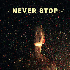 Never Stop