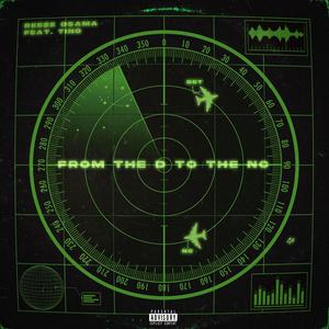From The D To The NC (feat. tino) (Explicit)
