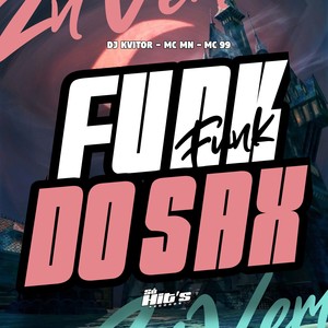 Funk do Sax (Explicit)