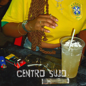 Centro Sujo (Dj Billy Mandela Remix|Explicit)